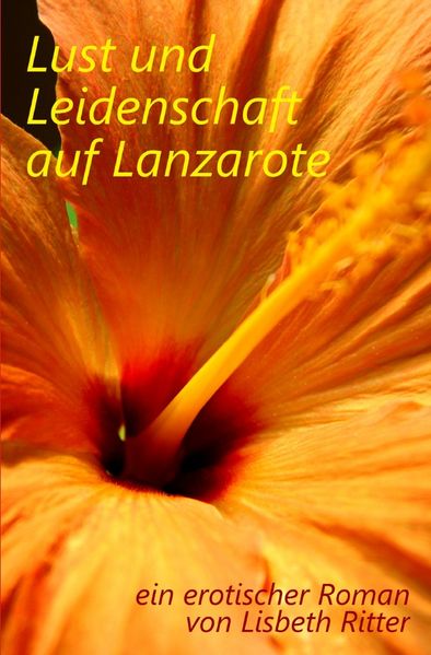 Cover von Lust und Leidenschaft auf Lanzarote