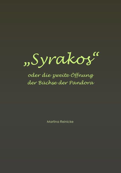 Cover von Syrakos oder die zweite Öffnung der Büchse der Pandora