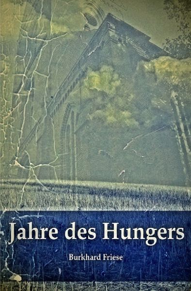 Cover von Jahre des Hungers