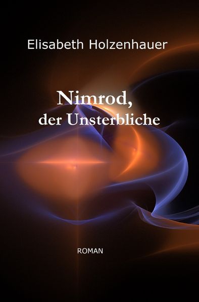 Cover von Die Abenteuer der Vampirin Ella Hager / Nimrod, der Unsterbliche
