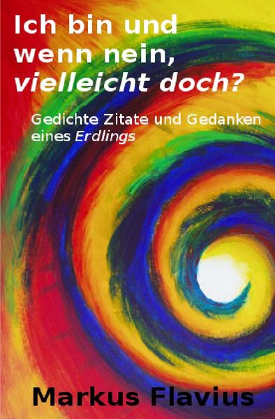 Cover von Ich bin und wenn nein, vielleicht doch?