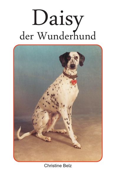 Cover von Daisy, der Wunderhund
