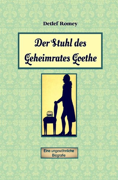 Cover von Der Stuhl des Geheimrates Goethe