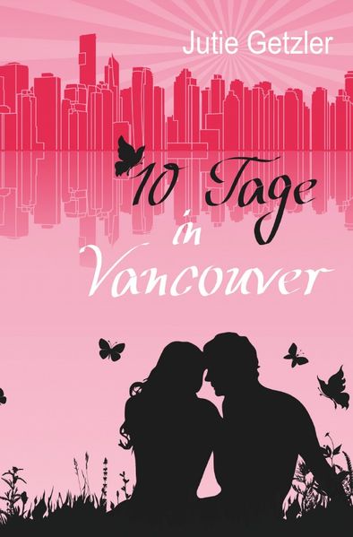 Cover von 10 Tage in Vancouver – Jahre später / 10 Tage in Vancouver