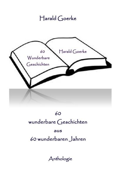 Cover von 60 wunderbare Geschichten aus 60 wunderbaren Jahren