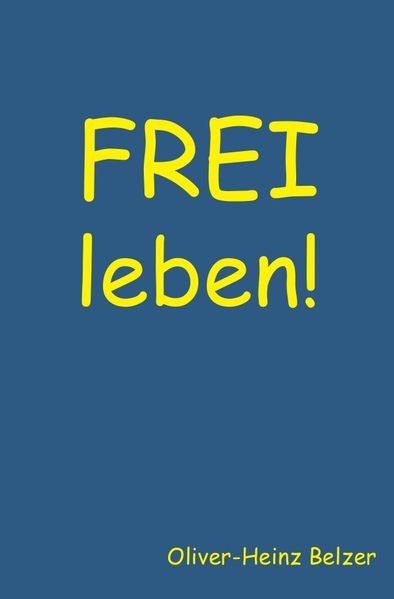Cover von FREI leben!