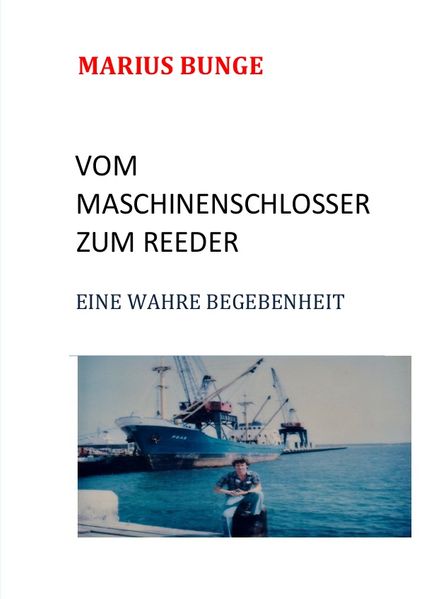 Cover von VOM MASCHINENSCHLOSSER ZUM REEDER