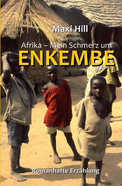 Cover von Afrika – Mein Schmerz um Enkembe