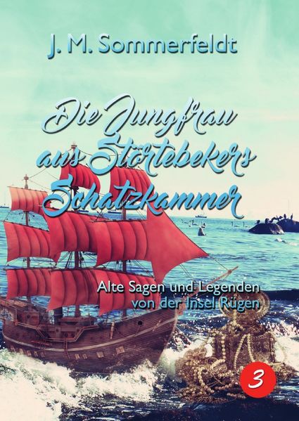 Cover von Sagen und Geschichten über die Insel Rügen. / Die Jungfrau aus Störtebekers Schatzkammer