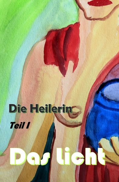 Cover von Die Heilerin