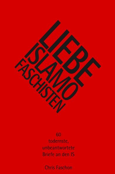 Cover von Liebe Islamofaschisten