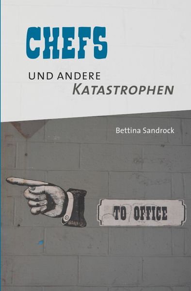 Cover von Chefs und andere Katastrophen