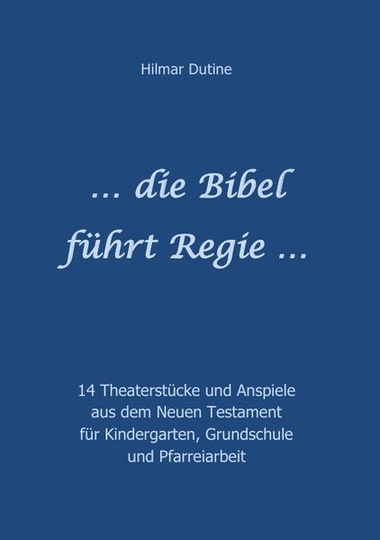 Cover von … die Bibel führt Regie …