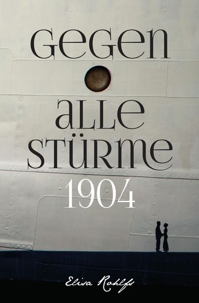 Cover von Gegen alle Stürme / Gegen alle Stürme – 1904