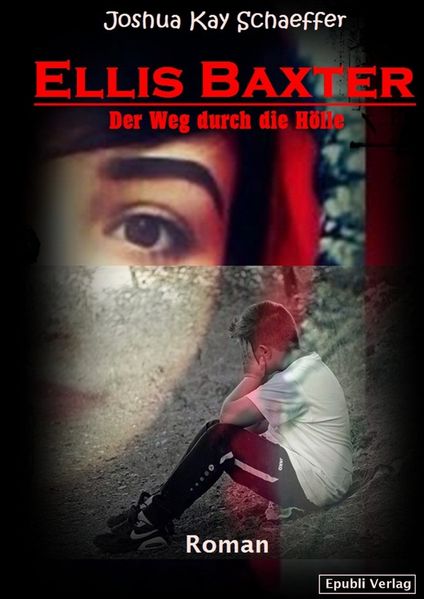 Cover von Ellis Baxter – Der Weg durch die Hölle