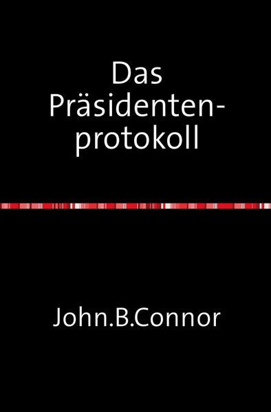 Cover von Charlie Lester BND / Das Präsidentenprotokoll