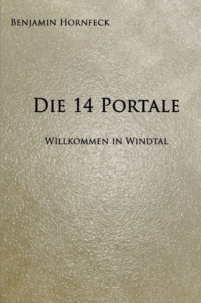 Cover von Die 14 Portale / Die 14 Portale – Willkommen in Windtal