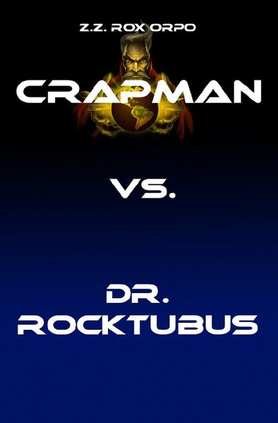 Cover von Crapman / Crapman vs. Dr. Rocktubus