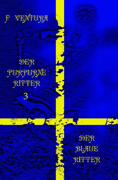 Cover von Der purpurne Ritter / Der purpurne Ritter 3 Der blaue Ritter