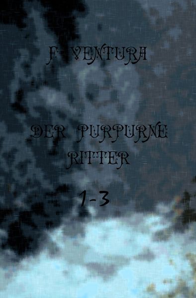 Cover von Der purpurne Ritter 1-3