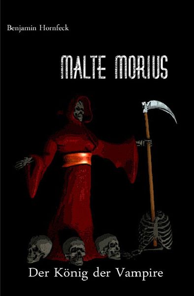 Cover von Malte Morius / Malte Morius der König der Vampire