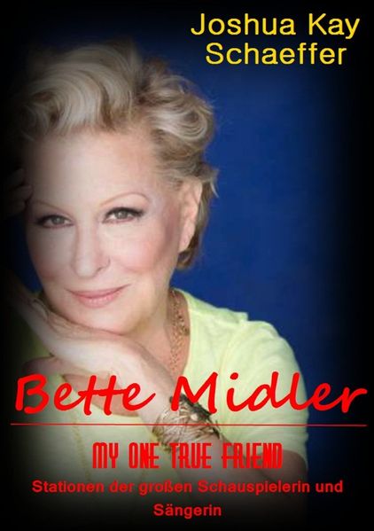 Cover von Bette Midler – My One True Friend