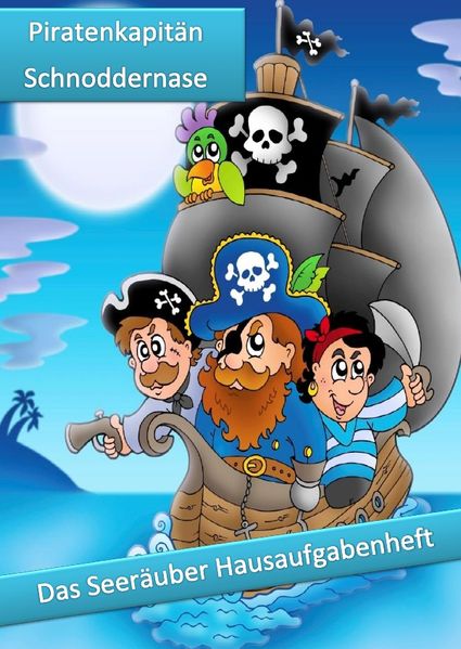 Cover von Piratenkapitän Schnoddernase