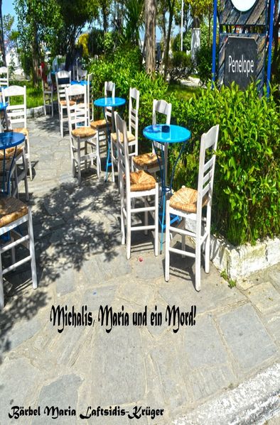 Cover von Griechische Trilogie / Michalis, Maria und ein Mord!