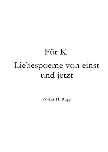 Cover von Für K. Liebespoeme von einst und jetzt