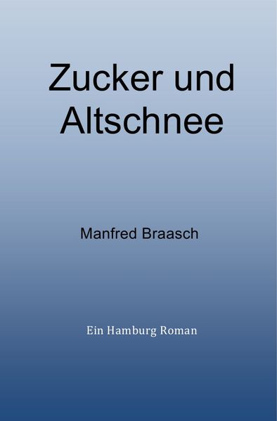 Cover von Zucker und Altschnee