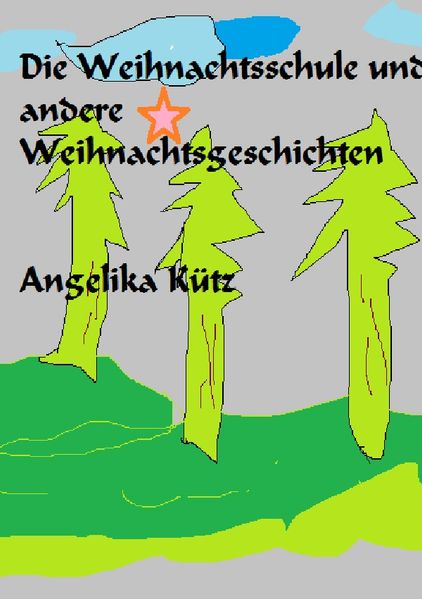 Cover von Die Weihnachtsschule und andere Weinachtsgeschichten