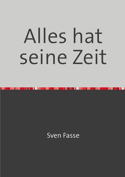 Cover von Alles hat seine Zeit