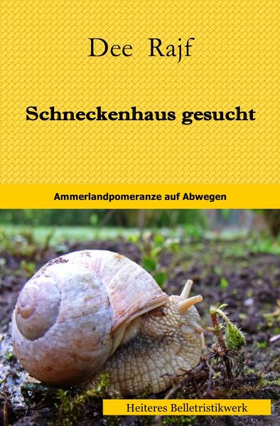 Cover von Ammerlandpomeranzen Geschichten / Schneckenhaus gesucht