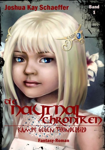 Cover von Die Naytnal-Chroniken / Die Naytnal-Chroniken – Kampf gegen Thunderbird