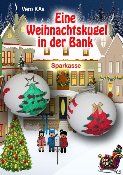 Cover von Eine Weihnachtskugel in der Bank
