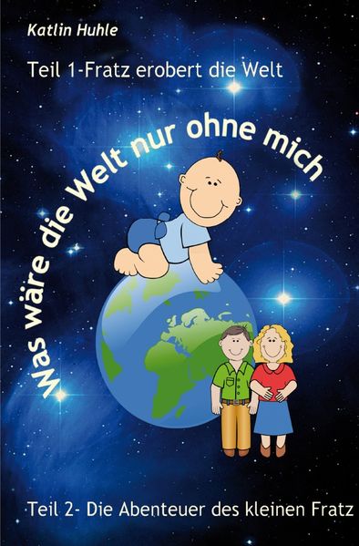 Cover von Was wäre die Welt nur ohne mich