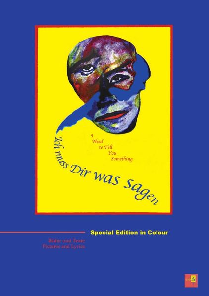 Cover von ICH MUSS DIR WAS SAGEN – I NEED TO TELL YOU SOMETHING