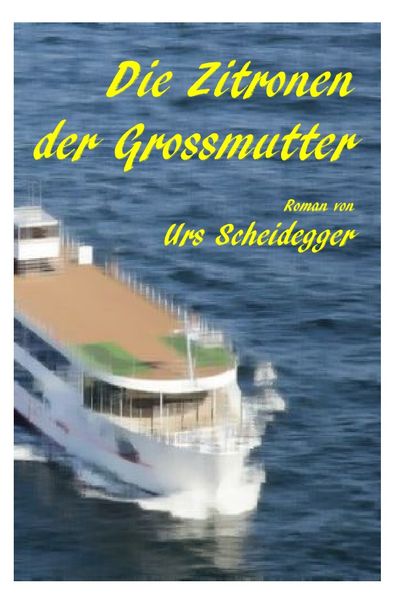 Cover von Die Zitronen der Grossmutter