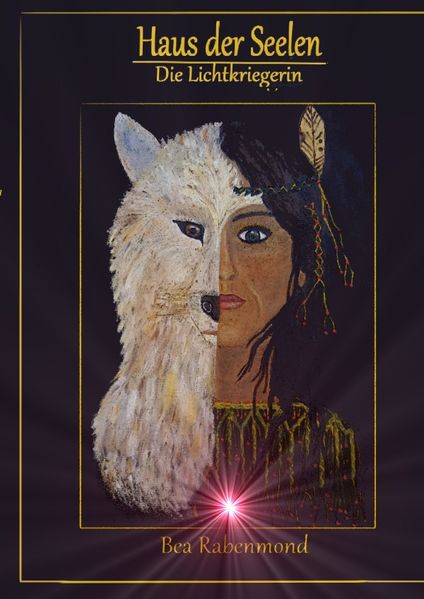 Cover von Haus der Seelen / Haus der Seelen-Die Lichtkriegerin