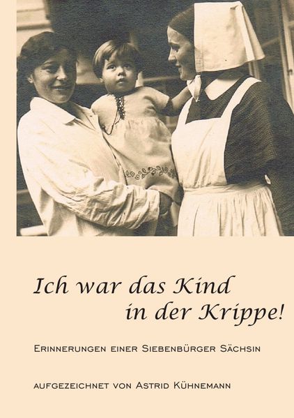 Cover von Ich war das Kind in der Krippe!