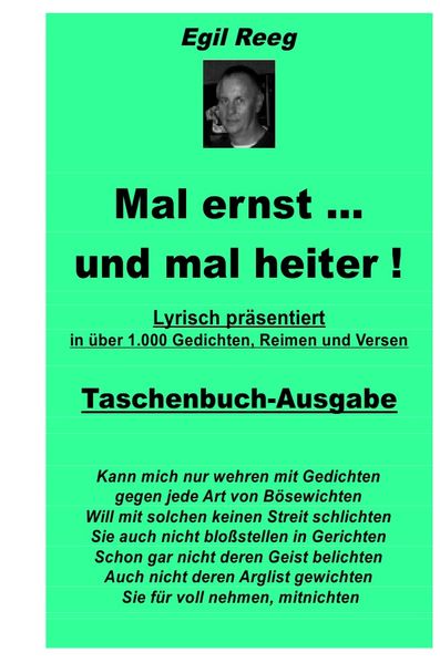 Cover von Mal ernst … und mal heiter! Lyrisc präsentiert in über 1.000 Gedichten, Reimen und Versen