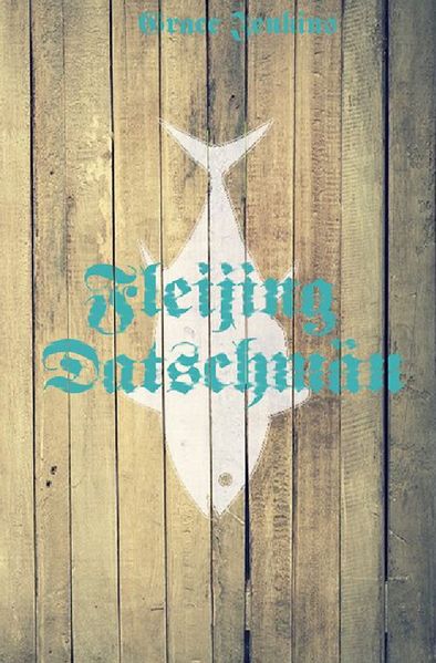 Cover von Fleijing Datschmän