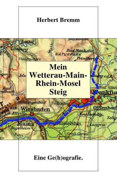 Cover von Mein Wetterau-Main-Rhein-Mosel Steig