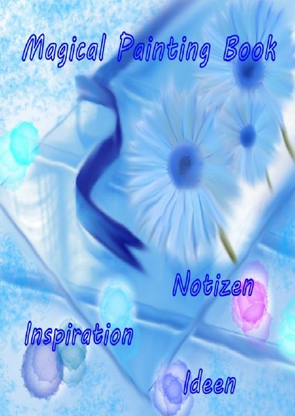 Cover von Magical Painting Book – Poesie – Inspiration – Ideen