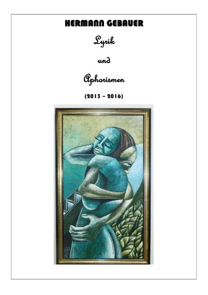 Cover von Lyrik und Aphorismen (2013 – 2016)