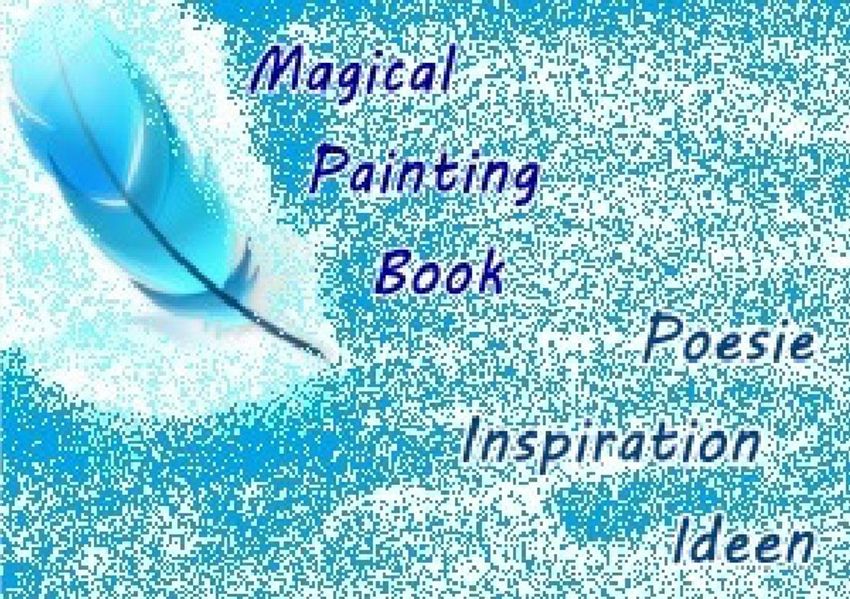 Cover von Magical Painting Book – Poesie – Inspiration – Ideen