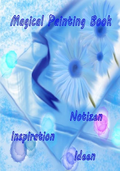 Cover von Magical Painting Book – Poesie – Inspiration – Ideen