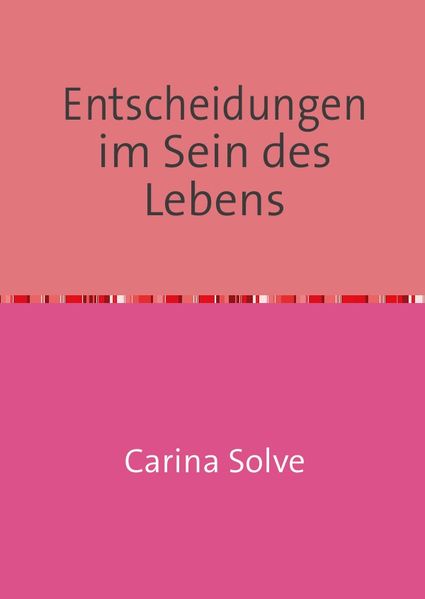Cover von Entscheidungen im Sein des Lebens
