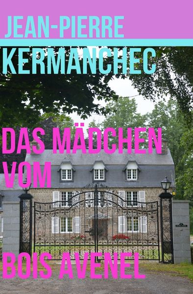 Cover von Das Mädchen vom Bois Avenel