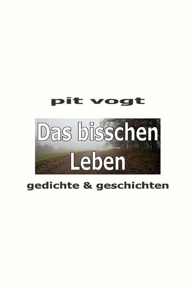 Cover von Das bisschen Leben